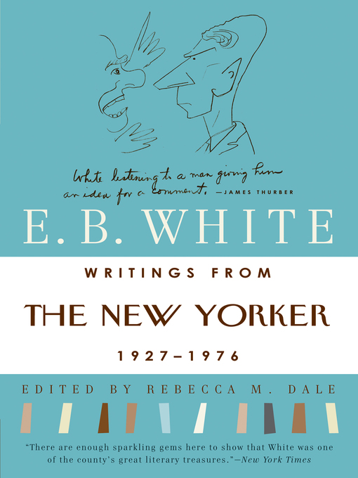 E. B. White创作的Writings from the New Yorker 1927-1976作品的详细信息 - 可供借阅